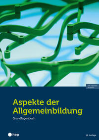 Aspekte der Allgemeinbildung – Standard-Ausgabe (Print inkl. E-Book Edubase, Neuauflage 2024)