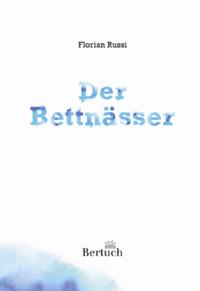 Der Bettnässer