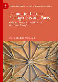 Economic Theories, Protagonists and Facts