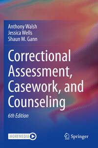 Correctional Assessment, Casework, and Counseling