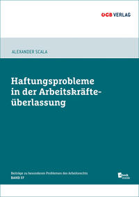 Haftungsprobleme bei der Arbeitskräfteüberlassung