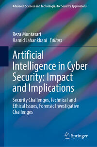 Artificial Intelligence in Cyber Security: Impact and Implications