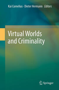 Virtual Worlds and Criminality