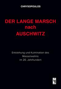 Der lange Marsch nach Auschwitz