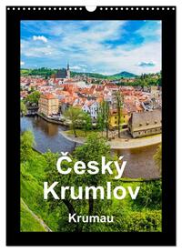 Cesky Krumlov Krumau (Wandkalender 2025 DIN A3 hoch), CALVENDO Monatskalender