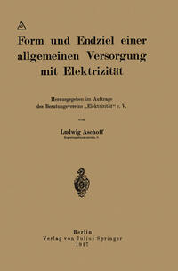 Form und Endziel einer allgemeinen Versorgung mit Elektrizität