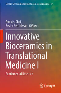 Innovative Bioceramics in Translational Medicine I