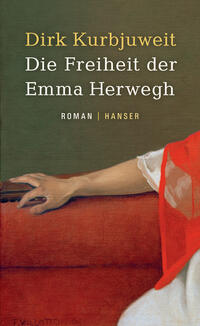 Die Freiheit der Emma Herwegh