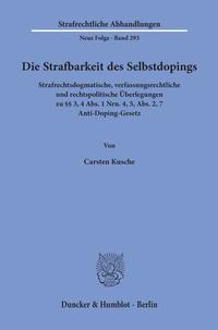 Die Strafbarkeit des Selbstdopings.