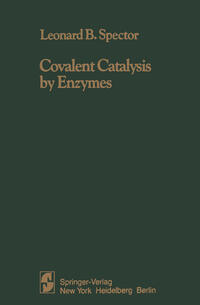 Covalent Catalysis by Enzymes