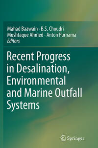 Recent Progress in Desalination, Environmental and Marine Outfall Systems