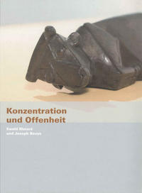 Konzentration und Offenheit. Ewald Mataré und Joseph Beuys