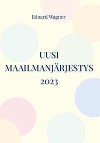 Uusi maailmanjärjestys 2023