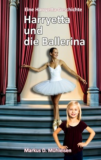 Harryetta und die Ballerina