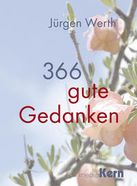 366 guten Gedanken