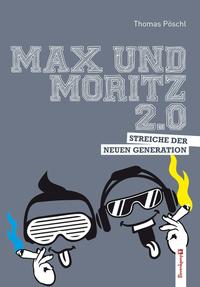 Max und Moritz 2.0