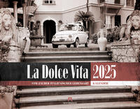 La Dolce Vita - Italienische Lebensart Kalender 2025