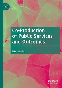 Co-Production of Public Services and Outcomes