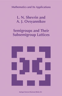 Semigroups and Their Subsemigroup Lattices