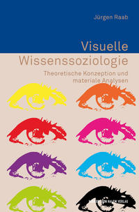 Visuelle Wissenssoziologie