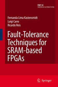 Fault-Tolerance Techniques for SRAM-Based FPGAs