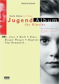 Jugend-Album für Klavier /Youth Album for Piano