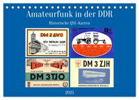 Amateurfunk in der DDR - Historische QSL-Karten (Tischkalender 2025 DIN A5 quer), CALVENDO Monatskalender