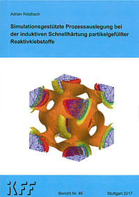 Simulativ gestützte Prozessauslegung bei der induktiven Schnellaushärtung partikelgefüllter Reaktivklebstoffe