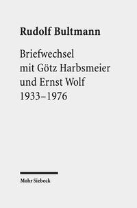 Briefwechsel mit Götz Harbsmeier und Ernst Wolf