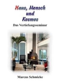 Haus, Mensch und Kosmos