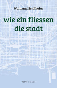 wie ein fliessen die stadt