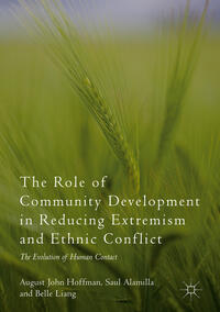 The Role of Community Development in Reducing Extremism and Ethnic Conflict