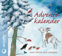 Adventskalender zum Hören und Staunen