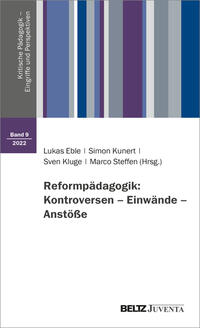 Reformpädagogik: Kontroversen – Einwände – Anstöße