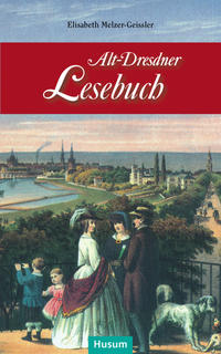 Alt-Dresdner Lesebuch