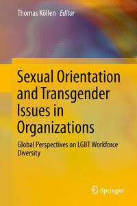 Sexual Orientation and Transgender Issues in Organizations