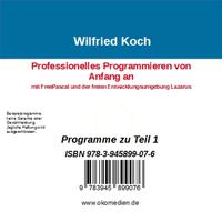 Professionelles Programmieren von Anfang an mit FreePascal und der freien Entwicklungsumgebung Lazarus