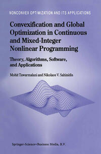 Convexification and Global Optimization in Continuous and Mixed-Integer Nonlinear Programming