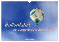 Ballonfahrt im winterlichen Kaiserwinkl (Wandkalender 2025 DIN A3 quer), CALVENDO Monatskalender