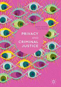 Privacy and Criminal Justice