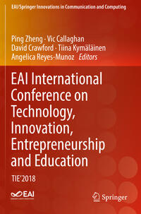 EAI International Conference on Technology, Innovation, Entrepreneurship and Education