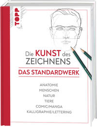 Die Kunst des Zeichnens - Das Standardwerk