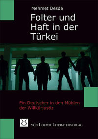 Folter und Haft in der Türkei