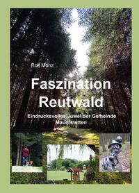 Faszination Reutwald