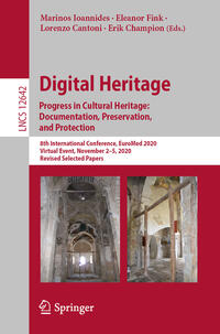 Digital Heritage. Progress in Cultural Heritage: Documentation, Preservation, and Protection