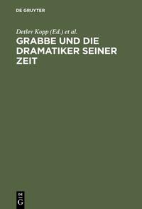 Grabbe und die Dramatiker seiner Zeit