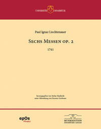 Sechs Messen op. 2für 4 Soli, Chor zu 4 Stimmen, Orchester und Basso continuo, 1741