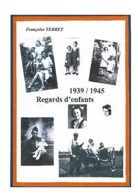 1939-1945 Regards d'enfants