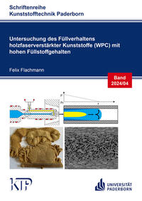 Untersuchung des Füllverhaltens holzfaserverstärkter Kunststoffe (WPC) mit hohen Füllstoffgehalten