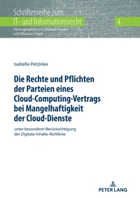 Die Rechte und Pflichten der Parteien eines Cloud-Computing-Vertrags bei Mangelhaftigkeit der Cloud-Dienste